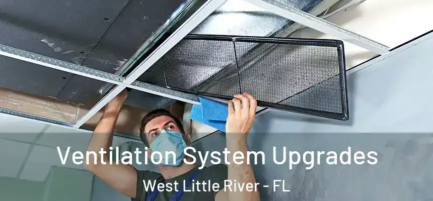 Ventilation System Upgrades West Little River - FL